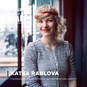 Katya Rablova - Founder of Space Refinery interior design agency