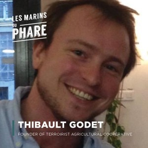 Thibault Godet - Founder of Terroirist agricultural cooperative